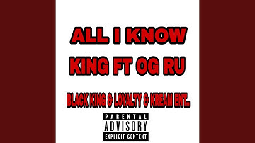 All I Know (feat. Og Ru)