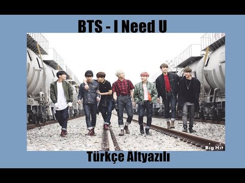 BTS - I Need U / Türkçe Altyazılı