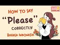 How to say please correctly  learn indonesian