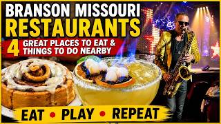 Branson Missouri Restaurants | 4 Great Places to Eat & Things to Do Nearby