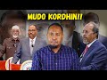 Xaaladu way Cakirantahay: Mudo-kordhin so guuxaysa: Culayska Besha caalamka & Awooda Mucaaradka!!
