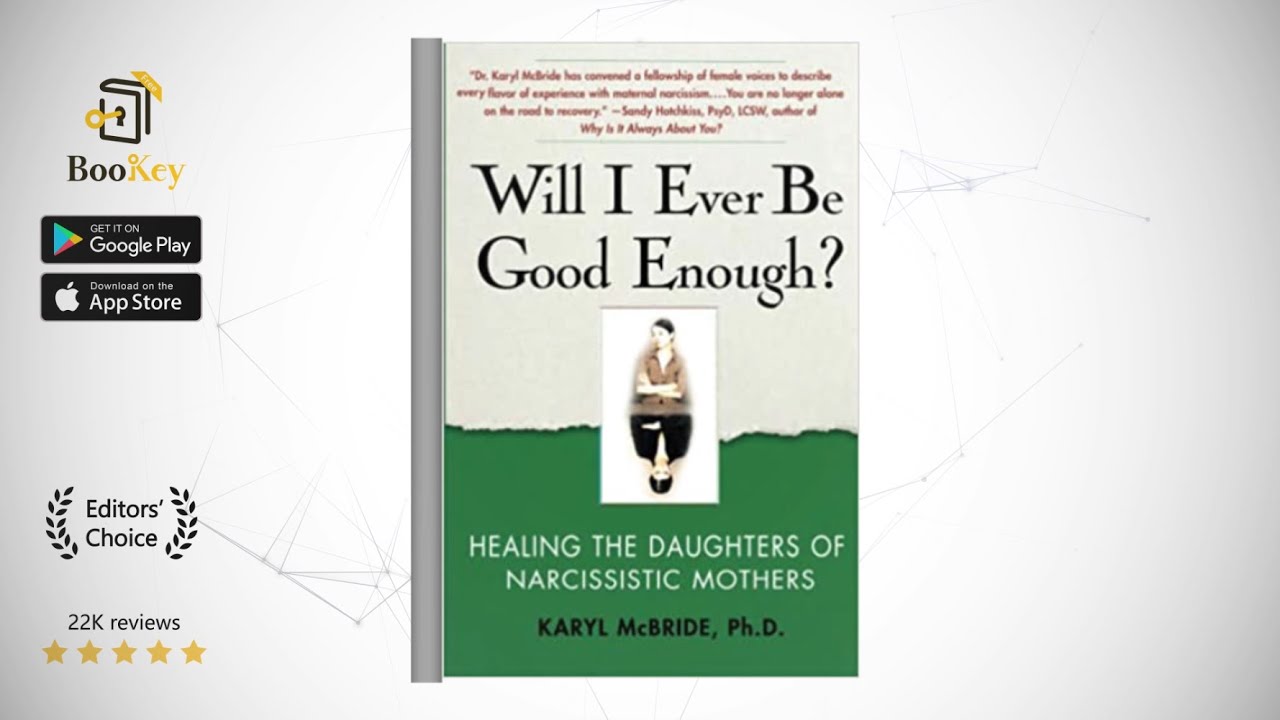 Will I Ever Be Good Enough  Book Summary By  Karyl McBride  Healing the Daughters of Narcissistic