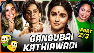 GANGUBAI KATHIAWADI Movie Reaction Part (2/3)! | Alia Bhatt | Vijay Raaz |  Ajay Devgn