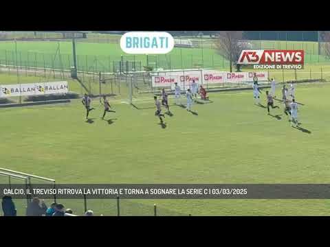CALCIO, IL TREVISO RITROVA LA VITTORIA E TORNA A SOGNARE LA SERIE C | 03/03/2025
