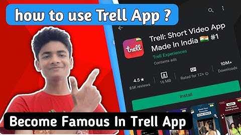 How to use Trell app |  How to make videos on Trell App | Use trell app and Make videos on Trell