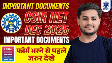 Documents Required for CSIR NET Dec.2025 ???? Must check this before filling the form