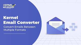 برنامج Kernel Email Converter | يدعم صيغ البريد الإلكتروني الشائعة | تحويل إلى تنسيقات ملفات متعددة screenshot 3