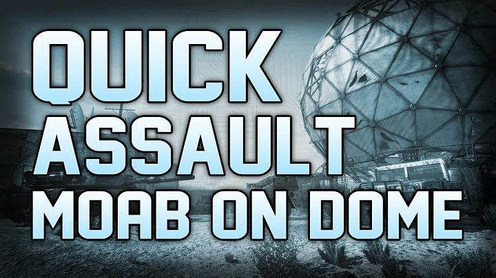 MW3: Quick Assault MOAB On Dome :: How To Get Assault MOABs!