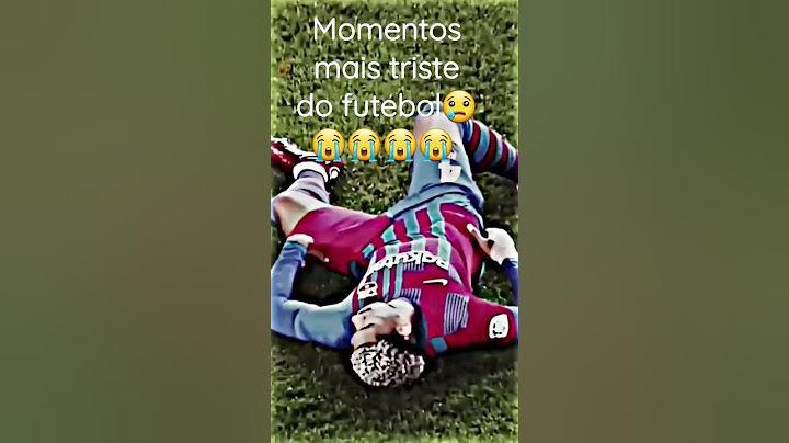 momento mais triste do futebol
