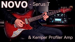 Video thumbnail of "Novo Guitars - Serus T - Kemper Profiler Amp"