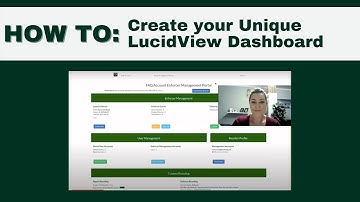 How to Create your Unique LucidView Dashboard
