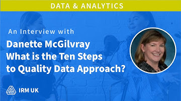 Danette McGilvray, what is the Ten Steps to Quality Data Approach?