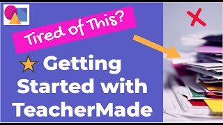 Tutorial Getting Started With Teachermade 2020-2021 Version