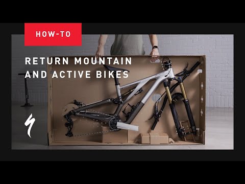 How to return your Specialized Mountain and Active bikes | Specialized Assembly Guides