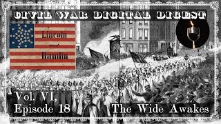 The Wide Awakes - Vol. VI, Episode 18