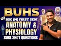 BUHS Patna: Anatomy & Physiology Sure Shot Questions 🔥 | BSc Nursing 1st Sem IMP Que | bsc nursing