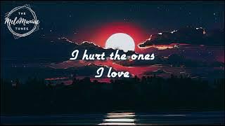 Hurt The Ones I Love | Reagan Beem | Lyrics