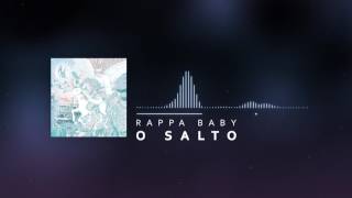 Rappa Baby - O Salto (Áudio Oficial)