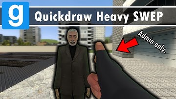 Gmod Addon Showcase - Quickdraw Heavy SWEP