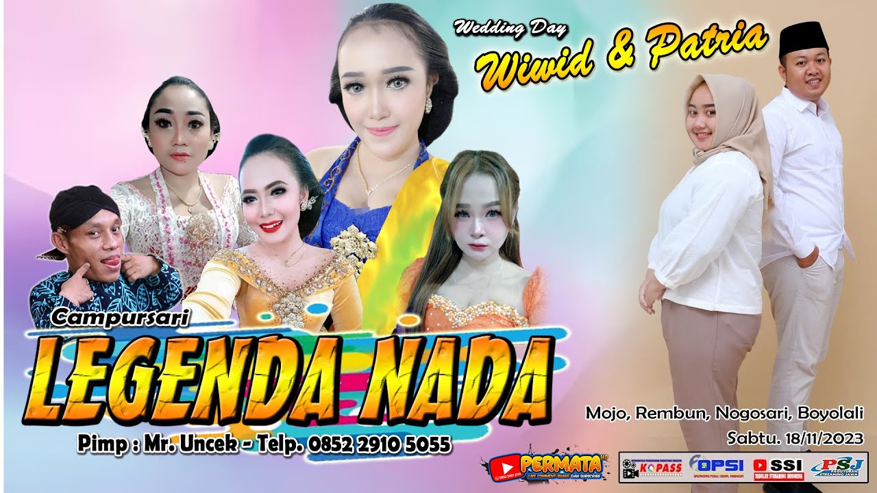 🔴#live Part2 - LEGENDA NADA [] Wedding WIWID & PATRIA - Rembun 18/11/23 [] PERMATA HD B3 - PSS Audio