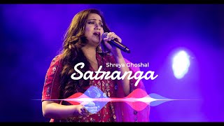 Satranga Female Version Shreya Ghoshal Animal Song