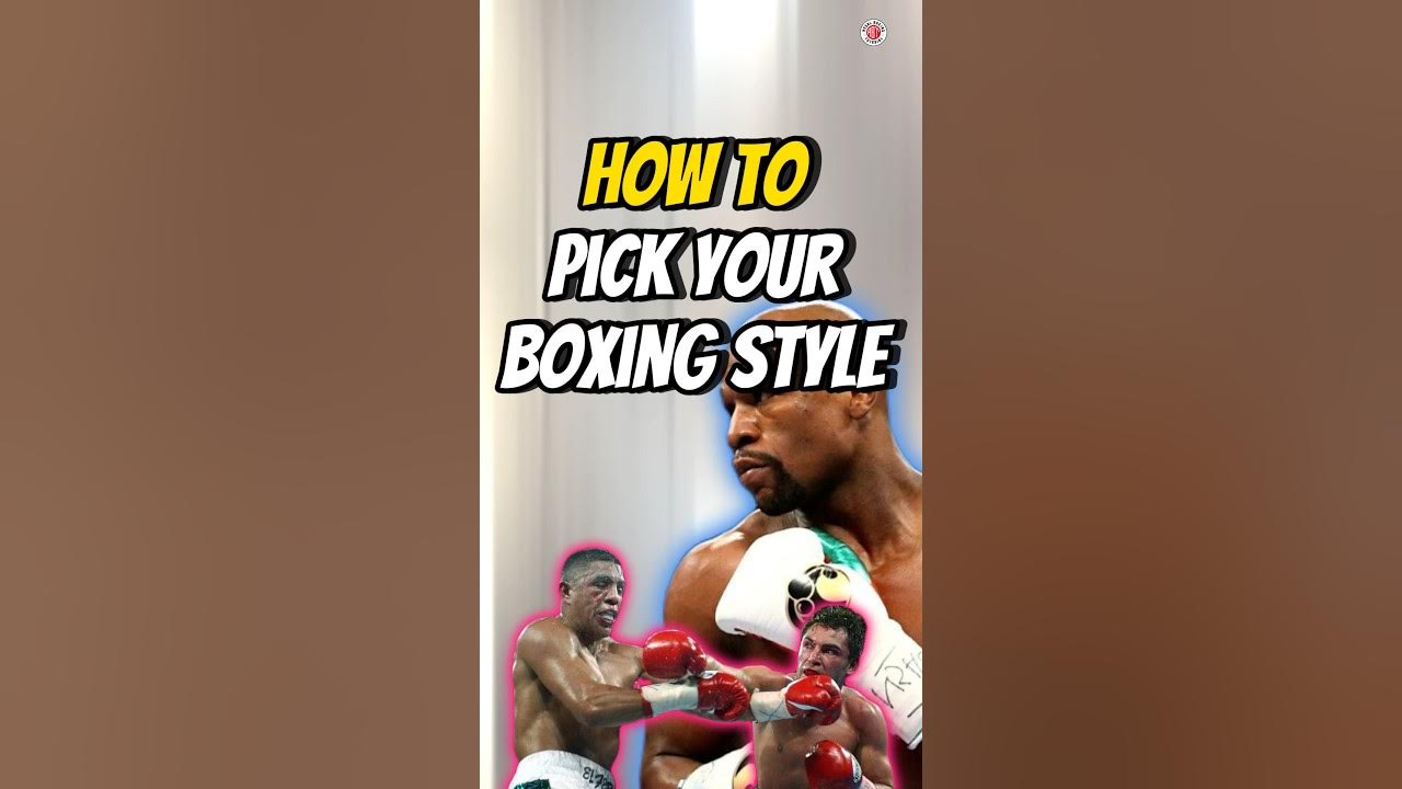 How to pick your boxing style boxingstyle boxingtips boxing YouTube
