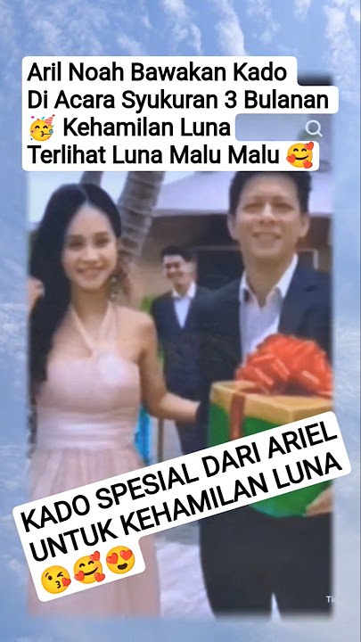 VIRAL ARIEL NOAH DATANG DI ACARA 3 BULANAN LUNA MAYA 🥰 #lunamayahamil #beritaterkini #beritaviral