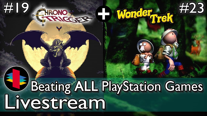 Beating ALL PS1 Games! - Chrono Trigger (Part 8) & Wonder Trek (Part 1)