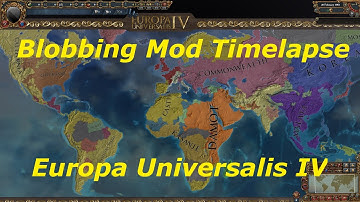 Europa Universalis 4 Blobbing Mod Timelapse