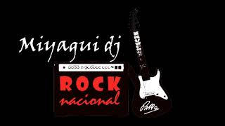 Rock Nacional- Dj Miyagui 2020