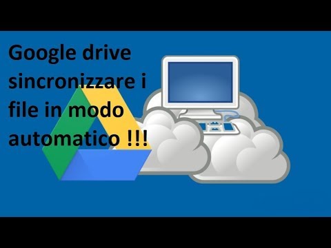 GOOGLE DRIVE SINCRONIZZA IN AUTOMATICO I FILE CHE VUOI DAL PC !!!