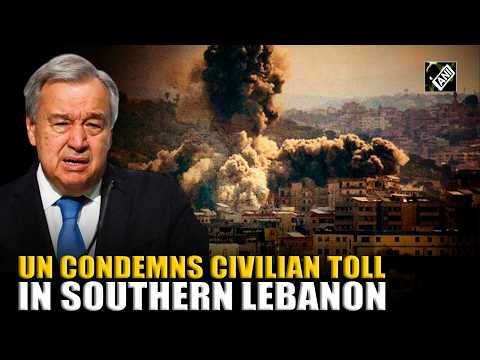 UN chief calls for end to violence in southern Lebanon, urges Israeli forces to withdraw
