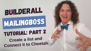 Builderall Mailingboss Tutorial Part 2 - How to Create a List and Connect it to Cheetah