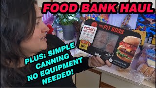 Food Bank Haul With Canning 3923  |  Water Bath and Dehydrating With No FANCY Equipment!!