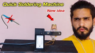 How to make Quick Soldering Machine || Quick Soldering Machine || Soldering