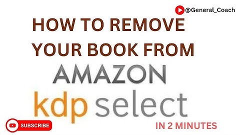 How to remove your Kindle Ebooks from KDP Select