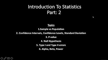 Biostatistics Part 2 : (confidence interval, p values, type I and II errors, etc)