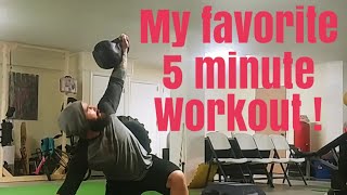 MY FAVORITE 5 MIN WORKOUT WITH A KETTLEBELL !