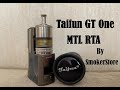 Taifun gt one mtl rta  by smokerstore  basic or old school  full  thorough review  comparisons