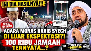 INI DIA HASILNYA‼️Acara Monas Habib Syech di Luar Ekspektasi⁉️100 Ribu Jamaah Dipertanyakan‼️