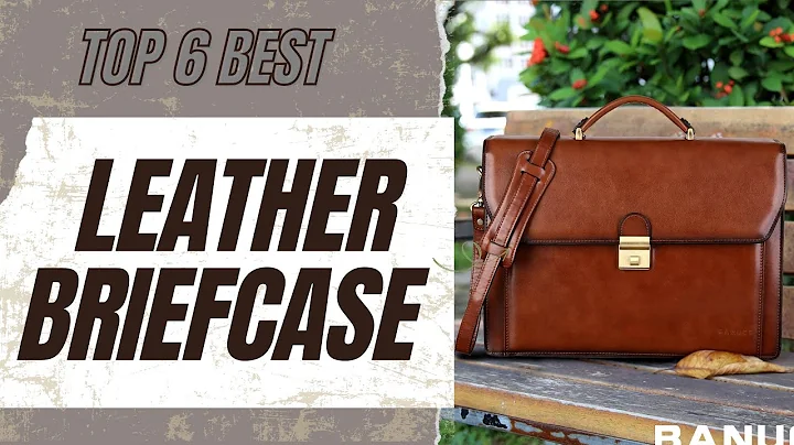 Top 6 Best Leather Briefcase Review in 2023