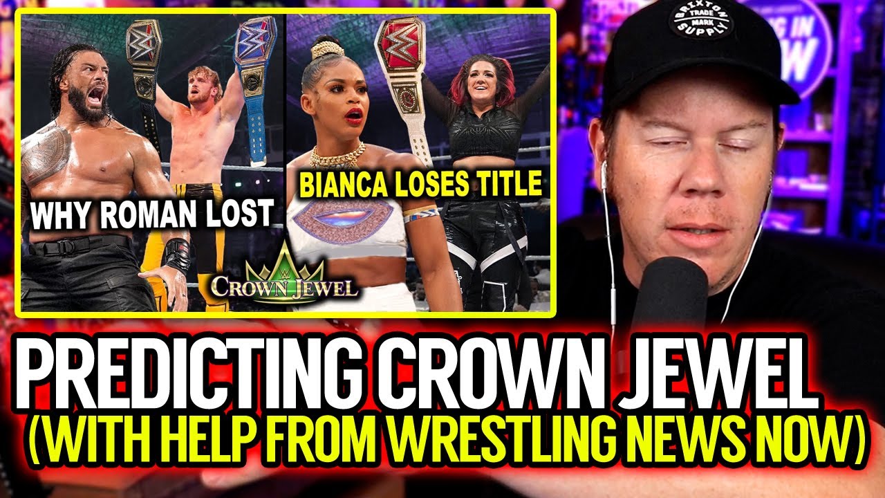 Will Wrestling News Now Be RIGHT AGAIN? Predicting WWE Crown Jewel
