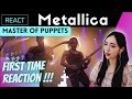 First time reacting to metallica  master of puppets