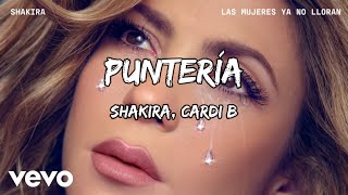 Shakira, Cardi B - Puntería (LETRA) 🎵