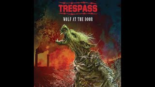 Trespass Wolf at the Door Review