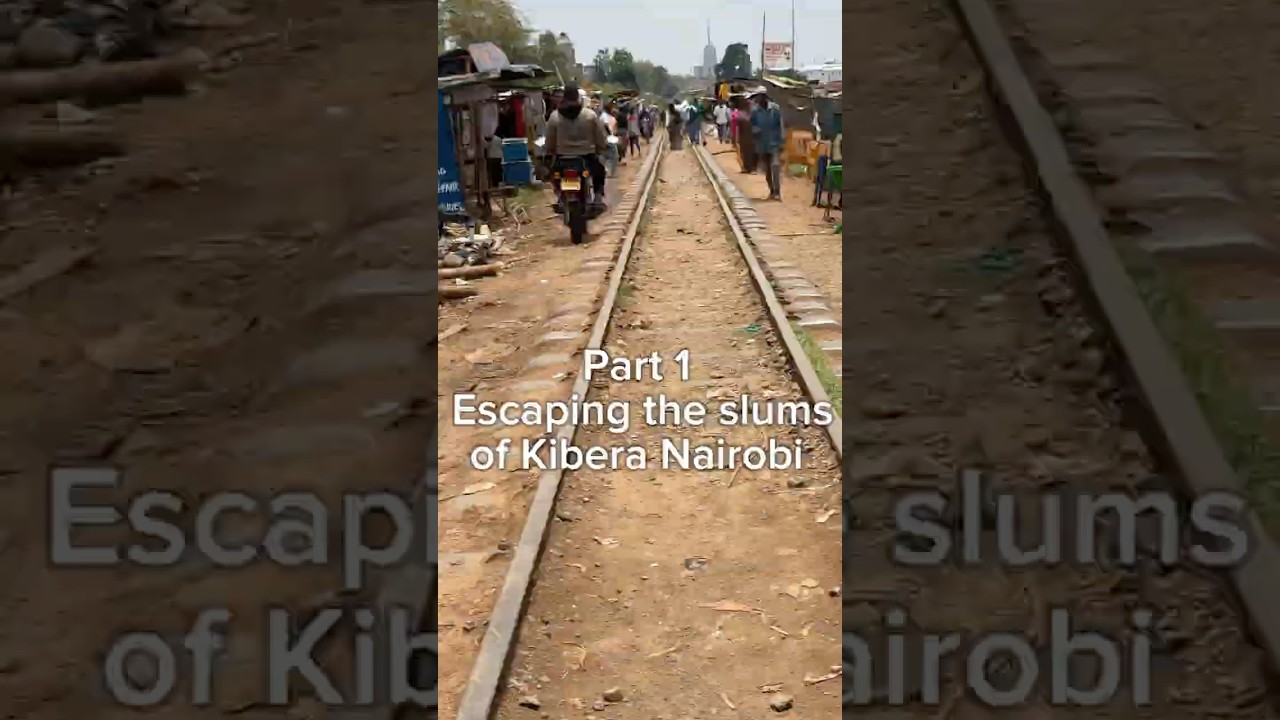 Part 1 Escaping the slums of Kibera Nairobi 