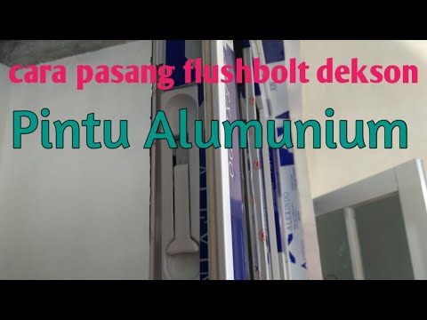 Video: Bagaimanakah anda melaraskan bolt selak pintu?