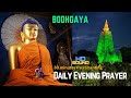 Daily chanting at bodhgaya mahabodhi temple