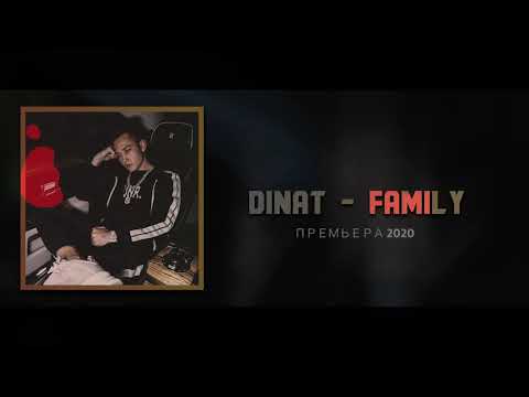 DINAT - Family (Премьера 2020)