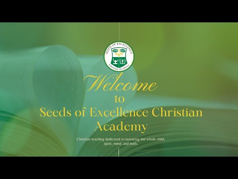 Welcome to Seeds of Excellence Christian Academy